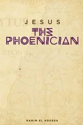 Jesus der Phönizier - Jesus the Phoenician