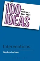 100 Ideen für GrundschullehrerInnen: Interventionen - 100 Ideas for Primary Teachers: Interventions