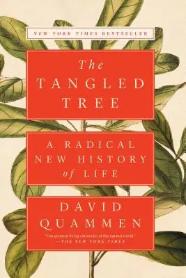 Der verworrene Baum: Eine radikal neue Geschichte des Lebens - The Tangled Tree: A Radical New History of Life