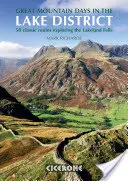 Große Bergtage im Lake District: 50 großartige Routen - Great Mountain Days in the Lake District: 50 Great Routes