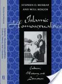 Islamische Homosexualitäten: Kultur, Geschichte und Literatur - Islamic Homosexualities: Culture, History, and Literature