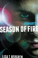 Überreste: Jahreszeit des Feuers - Remnants: Season of Fire