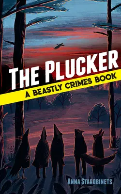 Der Plucker: Ein Buch über bestialische Verbrechen (#4) - The Plucker: A Beastly Crimes Book (#4)