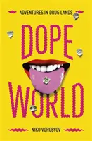 Dopeworld - Abenteuer im Drogenland - Dopeworld - Adventures in Drug Lands