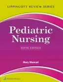 Lippincott Übersicht: Kinderkrankenpflege - Lippincott Review: Pediatric Nursing