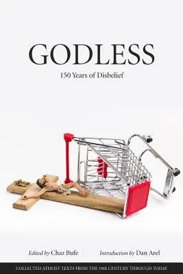 Gottlos: 150 Jahre Unglaube - Godless: 150 Years of Disbelief