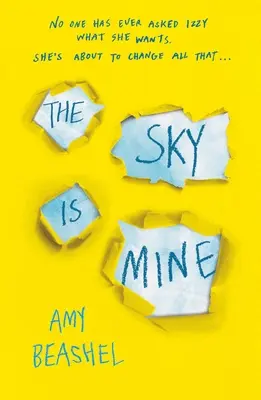 Der Himmel gehört mir: Auf der Shortlist für den Bristol Teen Book Award, 2020 - The Sky Is Mine: Shortlisted for the Bristol Teen Book Award, 2020