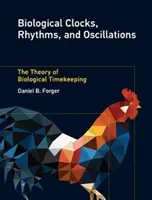 Biologische Uhren, Rhythmen und Oszillationen: Die Theorie der biologischen Zeitmessung - Biological Clocks, Rhythms, and Oscillations: The Theory of Biological Timekeeping