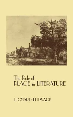 Die Rolle des Ortes in der Literatur - The Role of Place in Literature