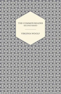 The Common Reader - Zweite Reihe - The Common Reader - Second Series