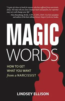 MAGISCHE WORTE: Wie man von einem Narzissten bekommt, was man will - MAGIC Words: How To Get What You Want From a Narcissist