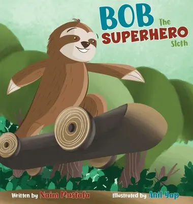 Bob das Superheldenfaultier - Bob the Superhero Sloth
