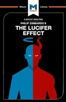 Eine Analyse von Philip Zimbardos Der Luzifer-Effekt: Verstehen, wie gute Menschen böse werden - An Analysis of Philip Zimbardo's the Lucifer Effect: Understanding How Good People Turn Evil