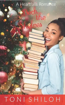 Deck die Regale: Eine Heartfalls-Romanze - Deck the Shelves: A Heartfalls Romance