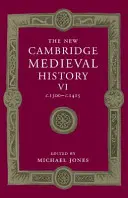 Die neue Cambridge Geschichte des Mittelalters: Band 6, C.1300-C.1415 - The New Cambridge Medieval History: Volume 6, C.1300-C.1415