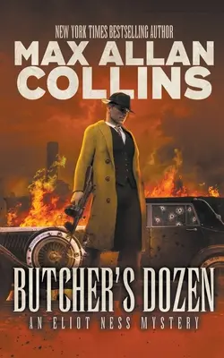 Das Dutzend des Schlächters: Ein Eliot-Ness-Krimi - Butcher's Dozen: An Eliot Ness Mystery