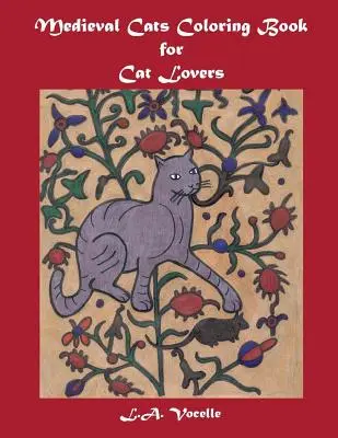 Mittelalterliche Katzen Malbuch für Katzenliebhaber - Medieval Cats Coloring Book for Cat Lovers