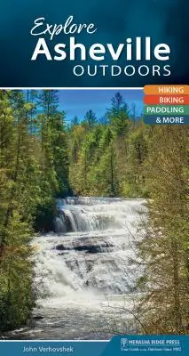 Erkunden Sie Asheville im Freien: Wandern, Radfahren, Paddeln und mehr - Explore Asheville Outdoors: Hiking, Biking, Paddling, & More