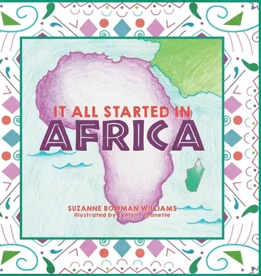 Alles begann in Afrika - It All Started in Africa