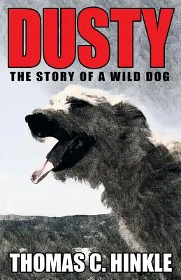 Dusty: Die Geschichte eines wilden Hundes - Dusty: The Story of a Wild Dog