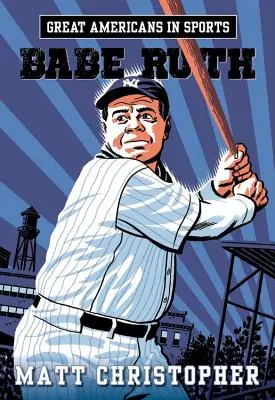 Große Amerikaner im Sport: Babe Ruth - Great Americans in Sports: Babe Ruth