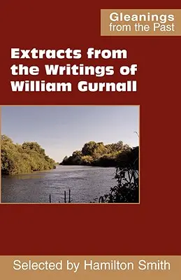 Auszüge aus den Schriften von William Gurnall - Extracts from the Writings of William Gurnall