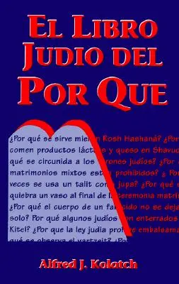 El Libro Judio del Por Que = Jüdisches Buch des Warum - El Libro Judio del Por Que = Jewish Book of Why