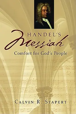 Händels Messias: Trost für Gottes Volk - Handel's Messiah: Comfort for God's People