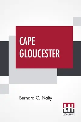 Kap Gloucester: Das grüne Inferno - Cape Gloucester: The Green Inferno