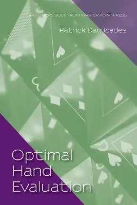 Optimale Handauswertung: Ein Buch mit Auszeichnung von Master Point Press - Optimal Hand Evaluation: An Honors Book from Master Point Press