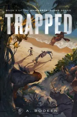 Gefangen: Buch 3 der Shipwreck Island Serie - Trapped: Book 3 of the Shipwreck Island Series