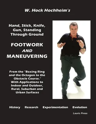 Beinarbeit und Manövrieren - Footwork and Maneuevering
