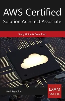 AWS Certified Solution Architect Associate Studienhandbuch & Prüfungsvorbereitung - AWS Certified Solution Architect Associate Study Guide & Exam Prep