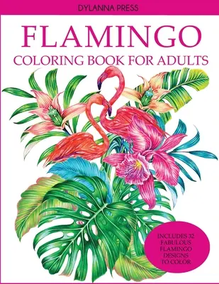 Flamingo-Malbuch für Erwachsene - Flamingo Coloring Book for Adults