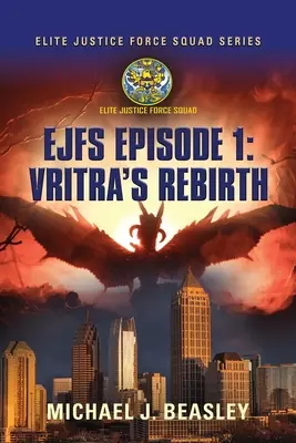 Ejfs: Episode 1: Vritras Wiedergeburt - Ejfs: Episode 1: Vritra's Rebirth
