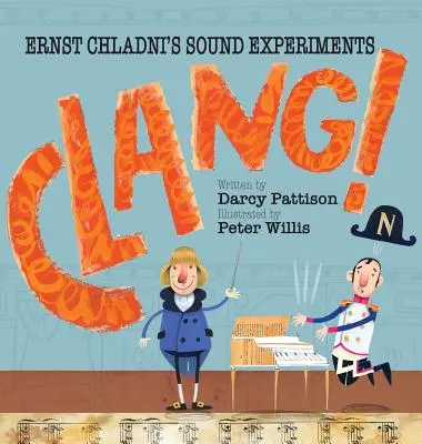 Klirren! Ernst Chladnis Klangexperimente - Clang!: Ernst Chladni's Sound Experiments