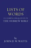 Listen von Wörtern, die in der hebräischen Bibel häufig vorkommen - Lists of Words Occurring Frequently in the Hebrew Bible