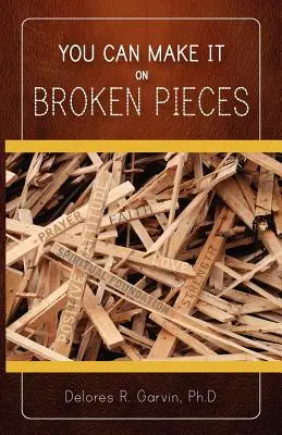 Du kannst es auf Scherben schaffen - You Can Make It on Broken Pieces