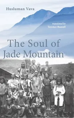 Die Seele des Jadebergs - The Soul of Jade Mountain