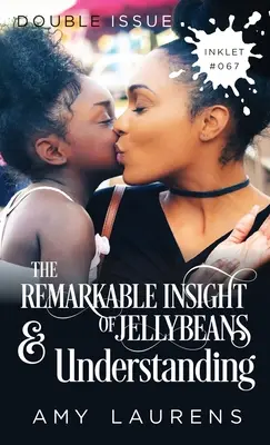 The Remarkable Insight Of Jellybeans und Understanding - The Remarkable Insight Of Jellybeans and Understanding