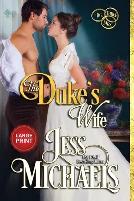 The Duke's Wife: Großdruckausgabe - The Duke's Wife: Large Print Edition