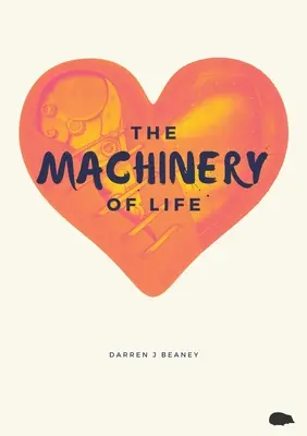 Die Maschinerie des Lebens - The Machinery of Life
