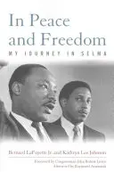 In Frieden und Freiheit: Meine Reise in Selma - In Peace and Freedom: My Journey in Selma