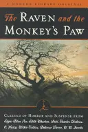 Der Rabe und die Pfote des Affen: Klassiker des Grauens und der Spannung aus der Modern Library - The Raven and the Monkey's Paw: Classics of Horror and Suspense from the Modern Library