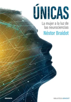 nicas: La Mujer A La Luz De Las Neurociencias