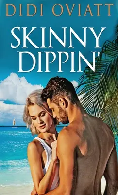 Skinny Dippin' (Mageres Eintauchen) - Skinny Dippin'