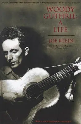 Woody Guthrie: Ein Leben - Woody Guthrie: A Life