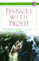 Tänze mit Forellen - Dances with Trout