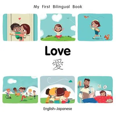 Meine erste zweisprachige Buchliebe (Englisch-Japanisch) - My First Bilingual Book-Love (English-Japanese)