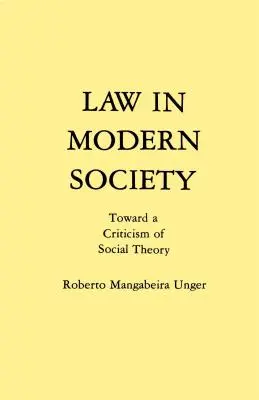Recht in der modernen Gesellschaft: Zu einer Kritik der Sozialtheorie - Law in Modern Society: Toward a Criticism of Social Theory